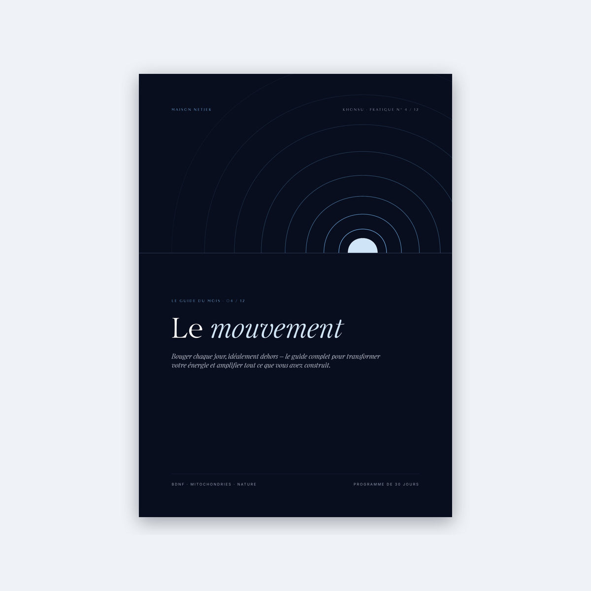 Guide de pratique n° 4 · Le mouvement