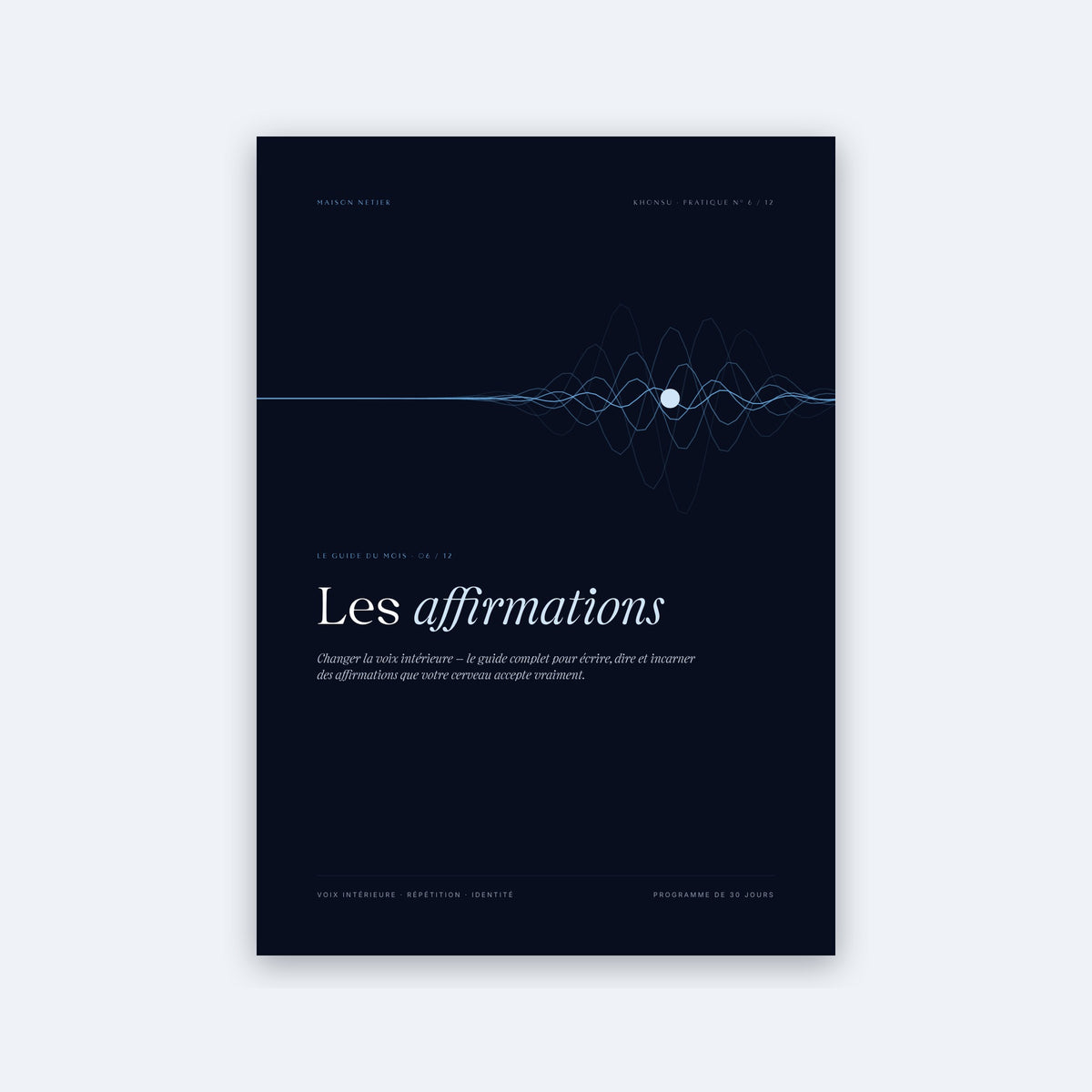 Guide de pratique n° 6 · Les affirmations